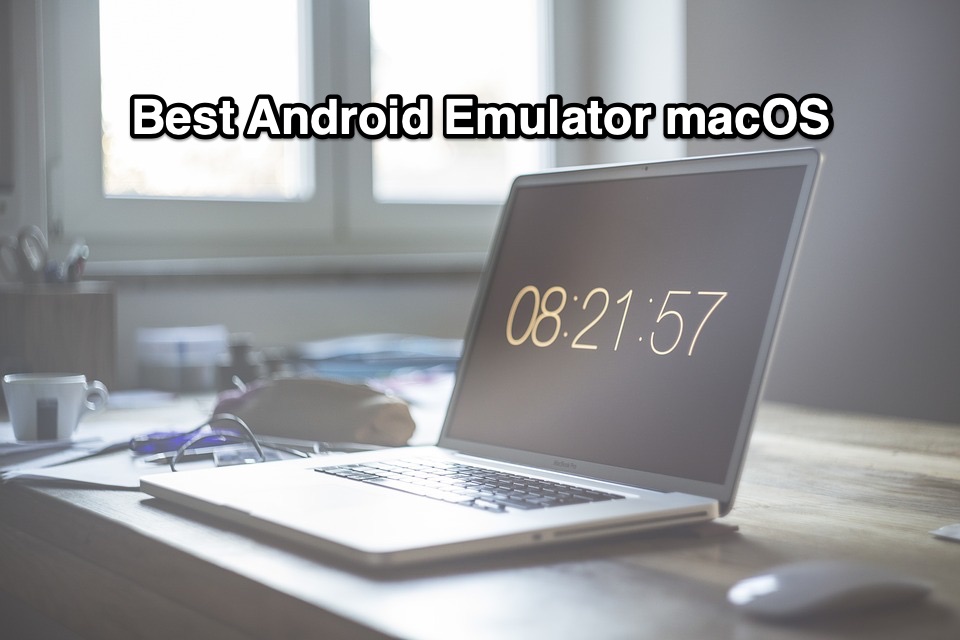 android on mac emulator